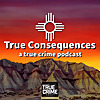 True Consequences - True Crime