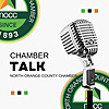 ChamberTalk with North Orange County Chamber