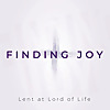 Finding Joy- A Lenten Study