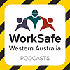 WorkSafe WA Podcasts