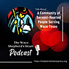 The Waco Shepherd's Heart Podcast