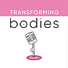 Transforming Bodies Podcast