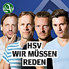 HSV, wir m&uuml;ssen reden - der Fussball-Talk
