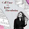 Call Time with Katie Birenboim