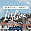 Audioguia de viagem: Lisboa