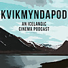 Kvikmyndapod: An Icelandic Cinema Podcast