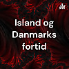 Island og Danmarks fortid