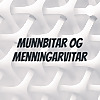 Munnbitar og menningarvitar