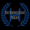 Der Hedonistische Podcast
