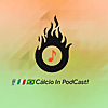 Calcio in Podcast