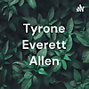 Tyrone Everett Allen