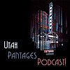 Utah Pantages Podcast