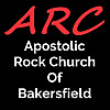 Apostolic Rock Church Of Bakersfield