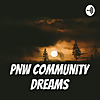 PNW Community Dreams