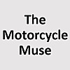 The Motorcycle Muse