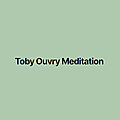 Toby Ouvry Meditation » Mindfulness