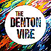 The Denton Vibe
