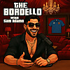 The Bordello with Sam Adamo