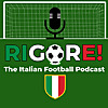Rigore! - The Italian Football Podcast