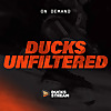 Ducks Unfiltered