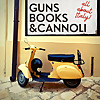 Guns, Books & Cannoli