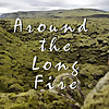 Around the Long Fire