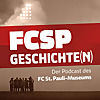 FCSP-Geschichte(n) der Podcast des FC St. Pauli-Museums