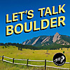 Let's Talk Boulder