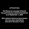The Discover Lancaster Channel has ended