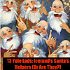 13 Yule Lads: Iceland's Santa's Helpers