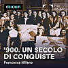 '900. Un secolo di conquiste