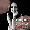 Because She's Adopted Podcast