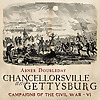 Chancellorsville and Gettysburg by Abner Doubleday (1819 - 1893)