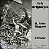 Eric Brighteyes by H. Rider Haggard (1856 - 1925)