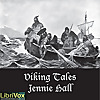 Viking Tales by Jennie Hall (1875 - 1921)
