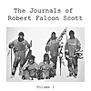 Journals of Robert Falcon Scott; Vol 1 of 'Scott's Last Expedition', The by Robert Falcon Scott (186