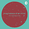 Imaginations of an Artist