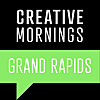 CreativeMornings Grand Rapids