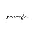 Gina On A Plane Blog