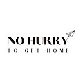 No Hurry To Get Home
