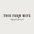 This Farm Wife Blog
