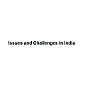 Issues and Challenges in India