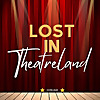 Lost in Theatreland Blog