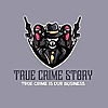True Crime Story Blog