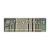 Wilfully Obscure