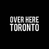 Over Here Toronto