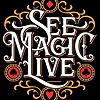 See Magic Live