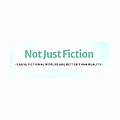 Not Just Fiction