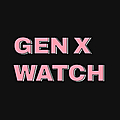 Gen X Watch