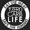 My Zero Carb Life Blog